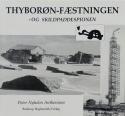 Billede af bogen Thyborøn-fæstningen  - og Skildpaddespionen