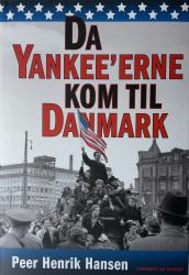Billede af bogen Da Yankee`erne kom til Danmark