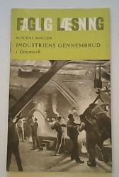 Billede af bogen Faglig læsning - Industriens gennembrud i Danmark