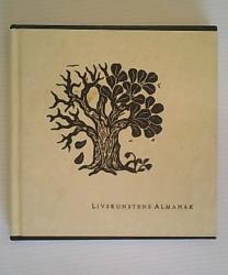 Billede af bogen Livskunstens almanak - et ord for hver dag af året om kunsten at leve vel