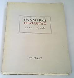 Billede af bogen Danmarks Hovedstad - Fra Landsby til Stationsby