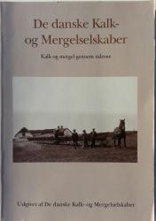Billede af bogen De danske Kalk- og Mergelselskaber - Kalk og mergel gennem tiderne