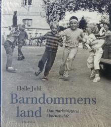 Billede af bogen Barndommens land - Danmarkshistorie i børnehøjde