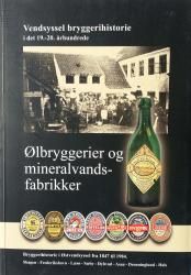 Billede af bogen Vendsyssel bryggerihistorie i det 19.-20. århundrede