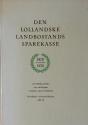 Billede af bogen Den Lollandske landbostands sparekasse 1870 -1970