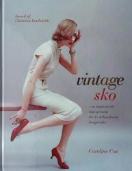 Billede af bogen Vintage sko - en inspirerende rejse gennem det 20. århundredes designersko