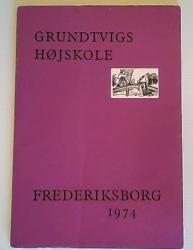 Billede af bogen Grundtvigs Højskole Frederiksborg 1974
