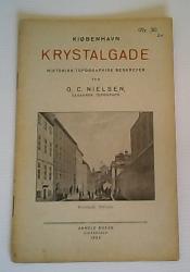 Billede af bogen Kiøbenhavn - Krystalgade - Historisk-Topographisk beskreven