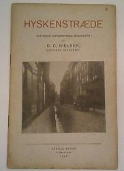 Billede af bogen Hyskenstræde - Historisk-Topographisk beskreven