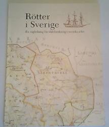 Billede af bogen Rötter i Sverige - En vägledning för släktforskning i svenska arkiv