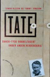 Billede af bogen TATE - Dansk-tysk dobbeltagent under anden verdenskrig