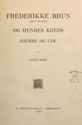 Billede af bogen Frederikke Brun, Født Münter, Og hendes Kreds - Hjemme og Ude