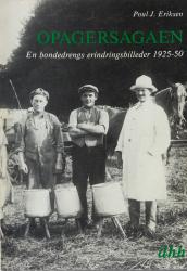 Billede af bogen Opagersagaen - En bondedrengs erindringsbilleder 1925-50