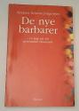Billede af bogen De nye barbarer -  En bog om det grænseløse Danmark