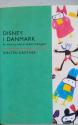 Billede af bogen Disney i Danmark. t vokse op med en global mediegigant Billede af bogen Disney i Danmark. t vokse op med en global mediegigant