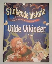 Billede af bogen Stinkende Historie - Vilde vikinger