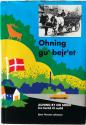 Billede af bogen Ohning gu´ bejr´et - Auning by og sogn fra fortid til nutid
