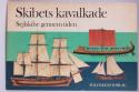 Billede af bogen Skibets kavalkade. Sejlskibe gennem tiden. Illustr. m. farveplancher af Stig Bramsen og Niels Jønsson.