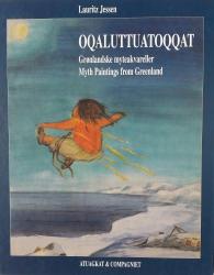 Billede af bogen Oqaluttuatoqqat - Grønlandske myteakvareller