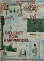 Billede af bogen Billedet som kampmiddel - Kvindebilleder mellem 1968 og 1977