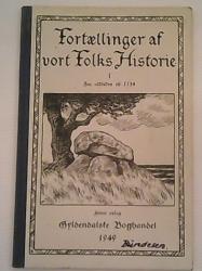 Billede af bogen Fortællinger af vort Folks Historie I - Fra oldtiden til 1134