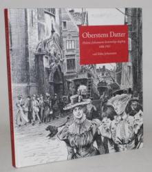 Billede af bogen Oberstens Datter. Helene Johannsens hemmelige dagbog 1888-1903.