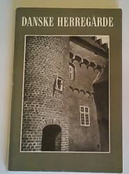 Billede af bogen Danske Herregårde - Turistforeningen for Danmark. Årbog 1963