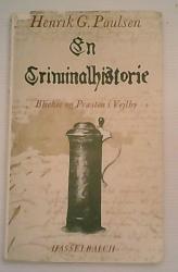 Billede af bogen En criminalhistorie - Blicher og Præsten i Vejlby
