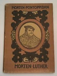 Billede af bogen Morten Luther - En skildring af hans liv og gerning