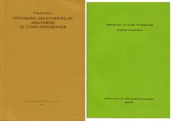 Billede af bogen Vejledning i indsamling, registrering og arkivering, samt behandling av eldre fotografier