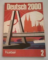 Billede af bogen Deutsch 2000 - 2: Eine einführung in die moderne Umgangssprache