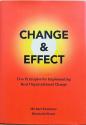 Billede af bogen Change and effect - five principles for implementing real organizational change.