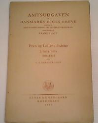 Billede af bogen Amtsudgaven af Danmarks Riges Breve - Fyen og Lolland-Falster