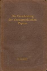 Billede af bogen Handbuch für die Verarbeitung der photographischer Papiere, Insbesondere der Entwicklungspapiere