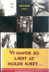Billede af bogen Vi havde jo lært at holde kæft - Samtaler med 30 veteraner fra modstandskampen 1940-45