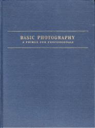 Billede af bogen Basic Photography. A Primer for Professionals