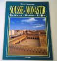 Billede af bogen Sousse-Monastir - Kairouan, Mahdia, El-Jem