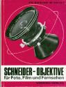 Billede af bogen Schneider-Objektive für Foto, Film und Fernsehen