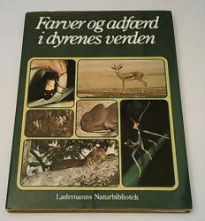 Billede af bogen Farver og adfærd i dyrenes verden - Lademanns Naturbibliotek