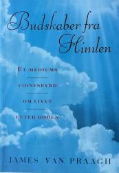 Billede af bogen Budskaber fra himlen - Et mediums vidnesbyrd om livet efter døden