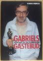 Billede af bogen Gabriels gæstebud - Portræt af en filmmager (Om Gabriel Axel)