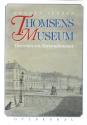 Billede af bogen Thomsens Museum. Historien om Nationalmuseet
