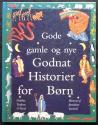 Billede af bogen Gode gamle og nye godnathistorier for børn
