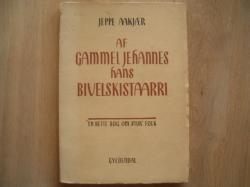 Billede af bogen Af gammel jehannes hans bivelskistaarri
