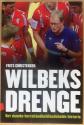 Billede af bogen Wilbeks drenge - Det danske herrehåndboldlandsholds historie