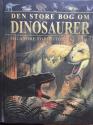Billede af bogen Den store bog om DINOSAURER - og andre forhistoriske dyr