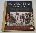 Billede af bogen En kongelig familie - Historien om Christian 9. og hans europæiske efterslægt