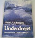 Billede af bogen Underdrejet - Fra Limfjorden til Grønlands Østkyst