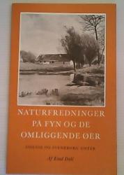 Billede af bogen Naturfredninger på Fyn og de omliggende øer - Odense og Svendborg Amter