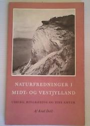 Billede af bogen Naturfredninger i Midt- og Vestjylland - Viborg, Ringkøbing og Ribe Amter